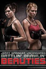 Watch Jerry Springer Battlin Brawlin Beauties M4uhd