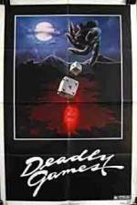 Watch Deadly Games M4uhd