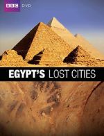 Watch Egypt\'s Lost Cities M4uhd