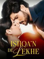 Watch Ishqa\'n De Lekhe M4uhd