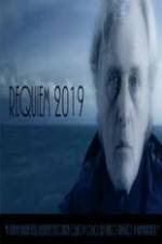 Watch Requiem 2019 M4uhd