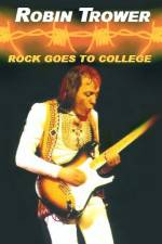 Watch Robin Trower Live Rock Goes To College M4uhd