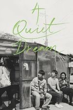 Watch A Quiet Dream M4uhd