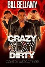 Watch Bill Bellamy Crazy Sexy Dirty M4uhd