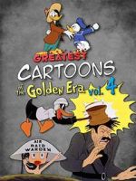 Watch Greatest Cartoons of the Golden Era Vol. 4 M4uhd