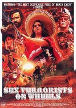 Watch Sex Terrorists on Wheels M4uhd