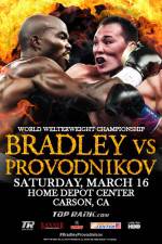 Watch Tim Bradley vs. Ruslan Provodnikov M4uhd