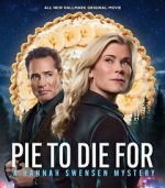 Watch Pie to Die For: A Hannah Swensen Mystery M4uhd