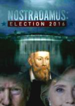Watch Nostradamus: Election 2016 M4uhd