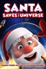 Watch Santa Saves the Universe M4uhd