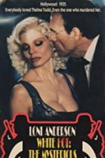 Watch White Hot: The Mysterious Murder of Thelma Todd M4uhd