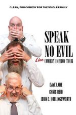 Watch Speak No Evil: Live M4uhd