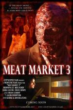 Watch Meat Market 3 M4uhd