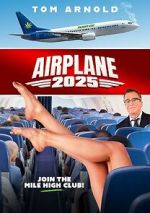 Watch Airplane 2025 M4uhd