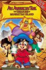 Watch An American Tail The Treasure of Manhattan Island M4uhd