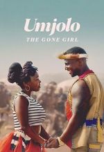 Watch Umjolo: The Gone Girl M4uhd