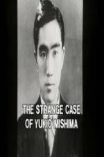 Watch The Strange Case of Yukio Mishima M4uhd
