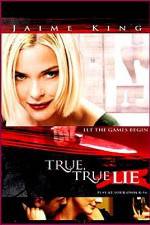 Watch True True Lie M4uhd