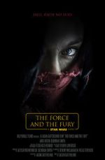 Watch Star Wars: The Force and the Fury (Short 2017) M4uhd