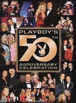 Watch Playboy\'s 50th Anniversary Celebration (TV Special 2003) M4uhd