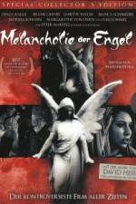 Watch Melancholie der Engel M4uhd
