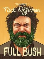 Watch Nick Offerman: Full Bush M4uhd