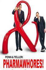 Watch Pharmawhores: The Showtime Sting of Penn & Teller M4uhd