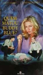 Watch Who Killed Buddy Blue? M4uhd