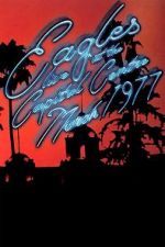 Watch Eagles: Live at the Capital Centre (March 1977) M4uhd