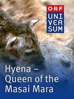 Watch Hyena: Queen of the Masai Mara M4uhd
