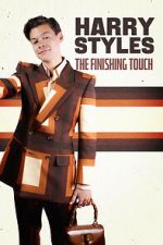 Watch Harry Styles: The Finishing Touch M4uhd