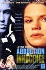 Watch Abduction of Innocence M4uhd