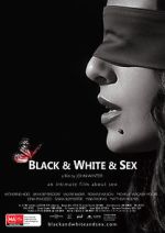 Watch Black & White & Sex M4uhd