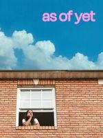 Watch As of Yet M4uhd