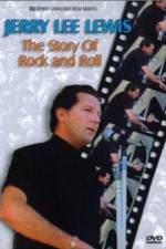 Watch Jerry Lee Lewis: The Story of Rock & Roll M4uhd