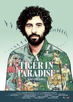 Watch A Tiger in Paradise M4uhd
