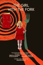 Watch The Girl with the Fork M4uhd