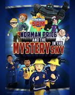 Watch Fireman Sam: Norman Price and the Mystery in the Sky M4uhd