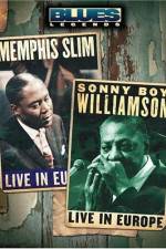 Watch Blues Legends - Memphis Slim and Sonny Boy Williamson Live in Europe M4uhd
