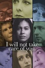 Watch I will not take care of you M4uhd