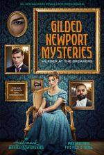 Watch Gilded Newport Mysteries: Murder at the Breakers M4uhd