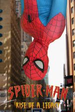 Watch Spider-Man: Rise of a Legacy M4uhd