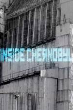 Watch Inside Chernobyl M4uhd