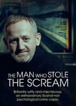 Watch The Man Who Stole the Scream M4uhd