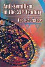 Watch Anti-Semitism in the 21st Century The Resurgence M4uhd