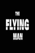Watch The Flying Man M4uhd