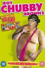 Watch Roy Chubby Brown\'s Don\'t Get Fit! Get Fat! M4uhd