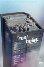 Watch A Reel Heist M4uhd