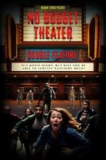 Watch No Budget Theater Double Feature M4uhd