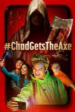 Watch #ChadGetstheAxe M4uhd